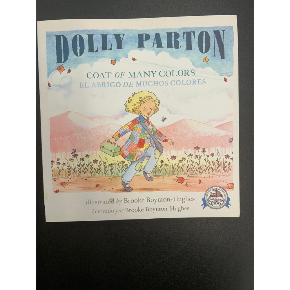 Dolly Parton Coat of Many Colors Bilingual Spanish English Imagination Library